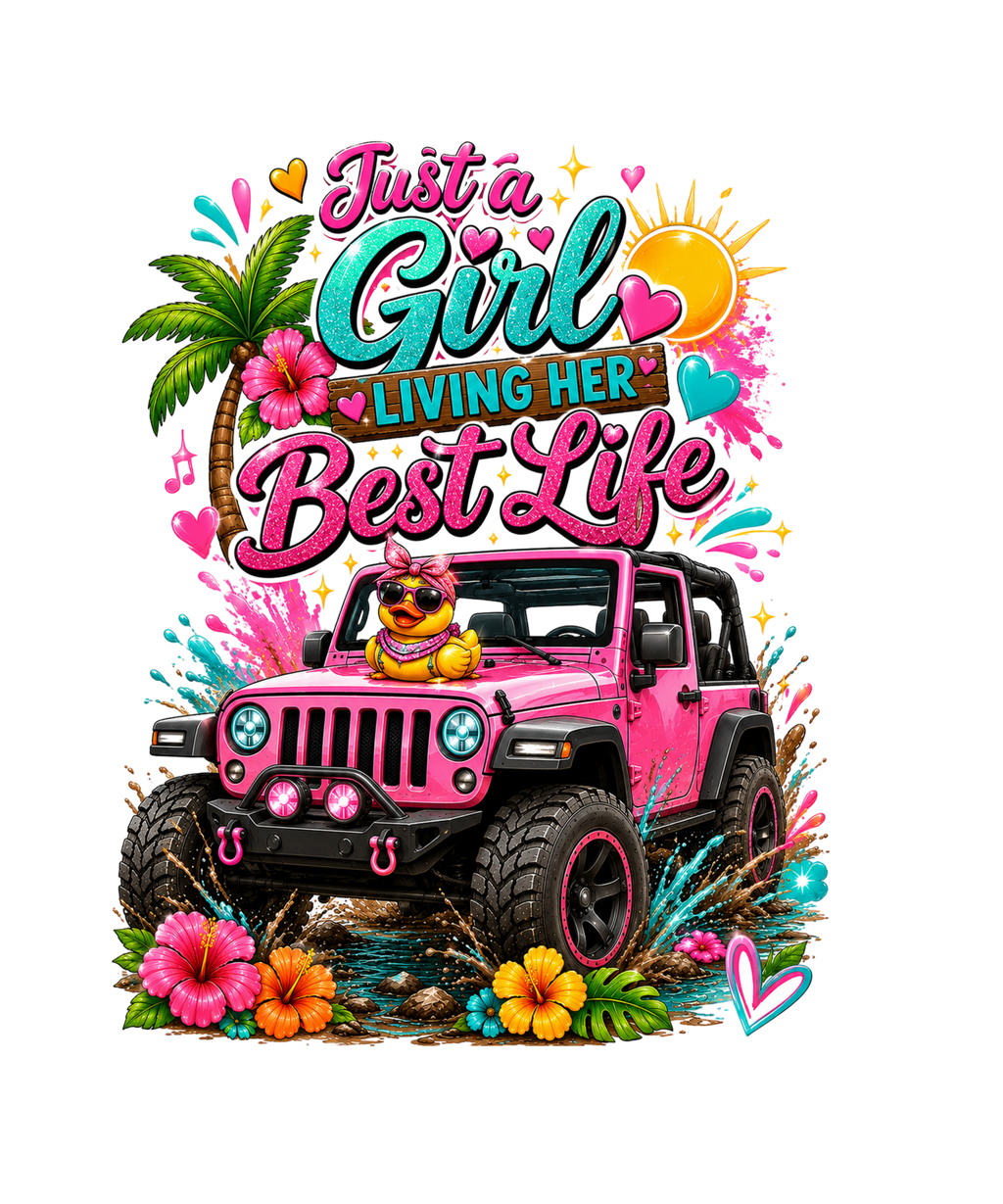 JUST A GIRL LIVING HER BEST LIFE