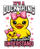 IT, S A DUCK THING