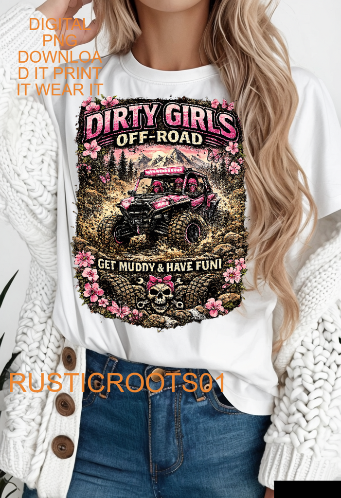 DIRTY GIRLS UTV PNG DIGITAL DOWNLOAD DESIGN FILE